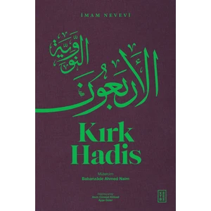 Kırk Hadis (Ciltli) - Imam Nevevi