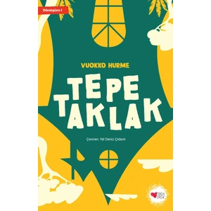 Tepetaklak - Dönüşüm 1 - Vuokko Hurme