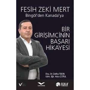 Bingöl'den Kanada'ya Bir Girişimcinin Başarı Hikayesi Fesih Zeki Mert