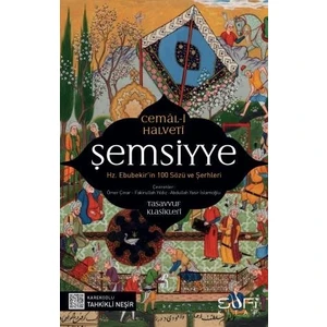 Şemsiyye & Hz. Ebubekir'in 100 Sözü ve Şerhleri - Cemal-I Halveti