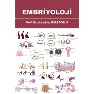 Embriyoloji - Mukaddes Eşrefoğlu