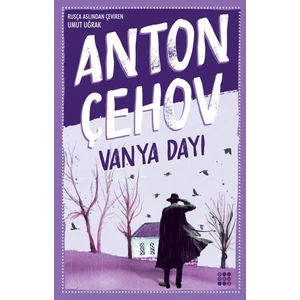 Vanya Dayı - Anton Çehov