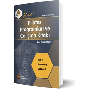Pilates Programları ve Çalışma Kitabı 3. Kademe - Barış Çunguroğlu