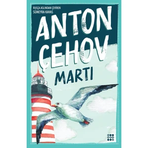 Martı - Anton Çehov