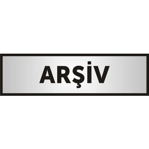 Arşiv Yazılı Kapı Yazısı ,Yönlendirme Levhası ,Gümüş Renkli Aliminyum Levha