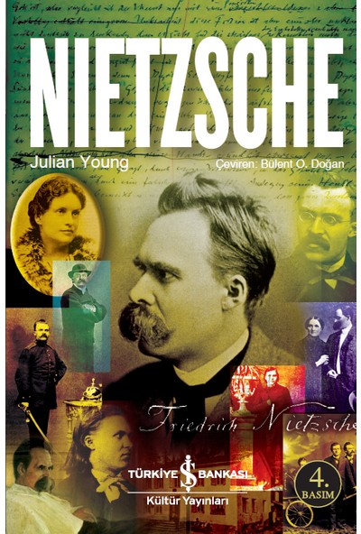 Nietzsche Bir Filozofun Ve Felsefesinin Biyografisi-Julian Young