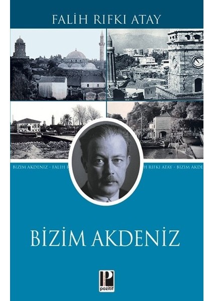 Bizim Akdeniz - Falih Rıfkı Atay