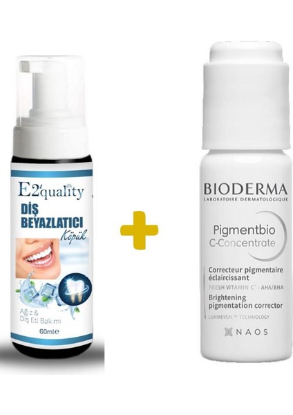 E2'quality Diş Köpük + Bioderma Pigmentbio C-Concentrate 15 ml