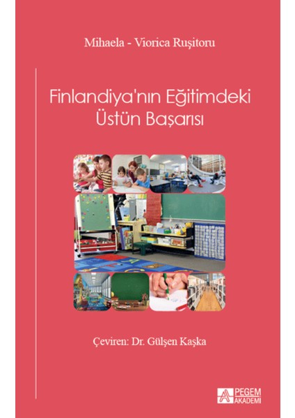 Finlandiya'nın Eğitimdeki Üstün Başarısı