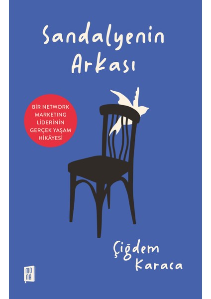 Sandalyenin Arkası - Çiğdem Karaca