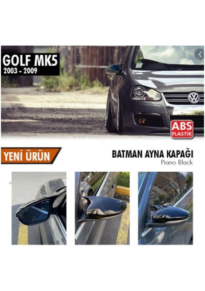 Vw Golf 5 2003-2009 Batman Yarasa Ayna Kapağı Piano Black Abs Plastik