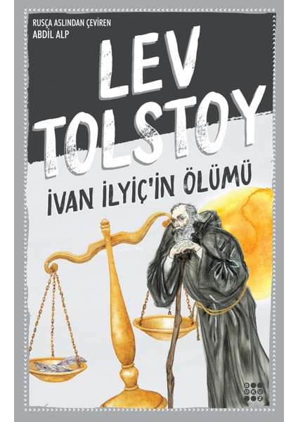 İvan Ilyiç'in Ölümü - Lev Nikolayeviç Tolstoy