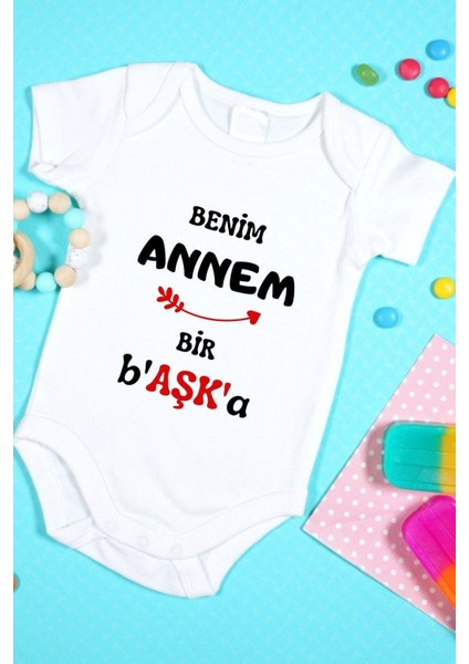 Özel Tasarım Bebek Zıbın - Çıtçıtlı Body (Benim Annem Bir B'aşk'a!)