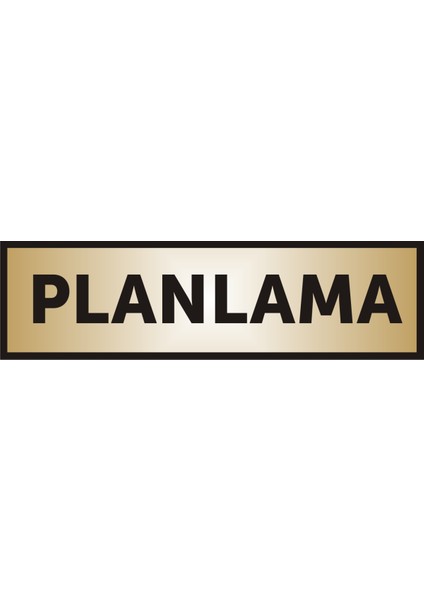 Planlama Yazılı Kapı Levhası ,Yönlendirme Levhası ,Gold Renkli Aliminyum Levha