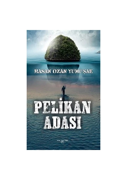 Pelikan Adası - Hasan Ozan Yumuşak