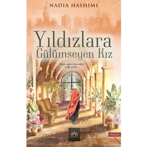 Yıldızlara Gülümseyen Kız - Nadia Hashimi