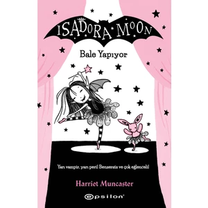 Isadora Moon 2: Bale Yapıyor - Harriet Muncaster