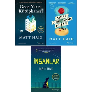 Gece Yarısı Kütüphanesi - Zamanı Durdurmanın Yolları - İnsanlar 3 Kitap Set - Matt Haig