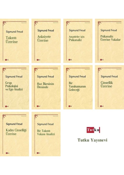 Sigmund Freud Seti - 2 - 10 Kitap - Felsefe, Psikanaliz, Bilinçaltı, Terapi, Cinsellik, Narsizim -Sigmund Freud