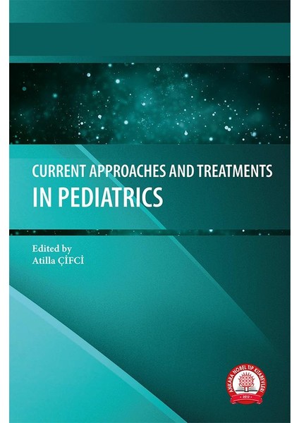 Current Approaches And Treatments In Pediatrics
