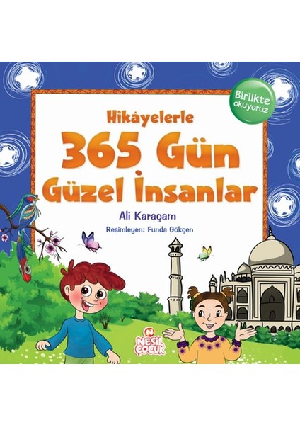 Hikâyelerle 365 Gün Güzel Insanlar