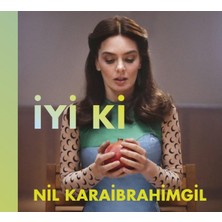 Yakamoz Nil Karaibrahimgil - Iyi Ki Pop Albümü (Cd)