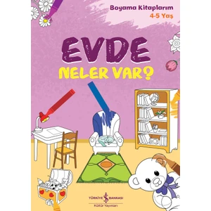 Evde Neler Var?  – Boyama Kitaplarım 4-5 Yaş