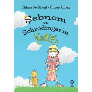 Şebnem ve Schrödinger'in Kedisi - Chiara De Giorgi