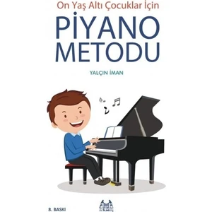 Segah Müzik On Yaş Altı Çocuklar Için Piyano Metodu