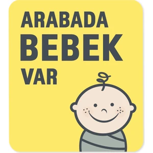 Arabada Bebek Var Sarı Sticker