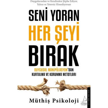 Seni Yoran Her Şeyi Bırak - Müthiş