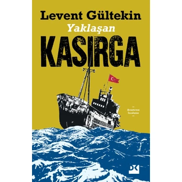 Yaklaşan Kasırga – Levent