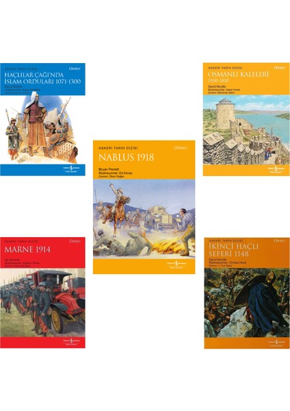 Osprey Askeri Tarih Serisi 5 Kitaplık Set: Nablus 1918, Haçlılar Çağı’nda Islam Orduları 1071-1300, Osmanlı Kaleleri 1300-1810, Marne 1914, Ikinci Haçlı Seferi 1148