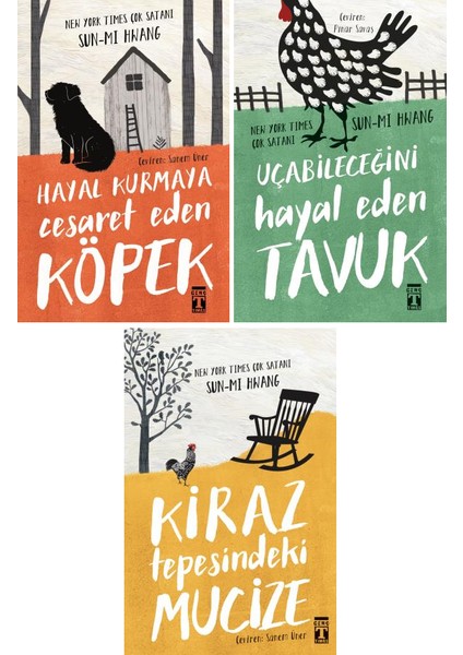 3 Kitap Set  Hayal Kurmaya Cesaret Eden Köpek - Uçabileceğini Hayal Eden Tavuk - Kiraz Tepesindeki Mucize - Sun-Mi Hwang