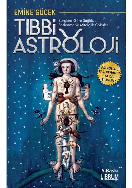 Tıbbi Astroloji - Emine Gücek