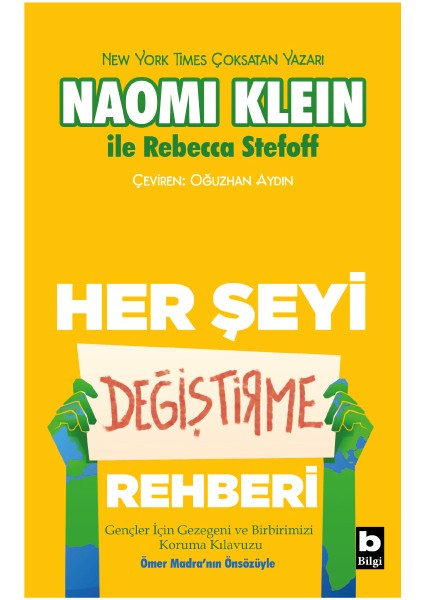 Her Şeyi Değiştirme Rehberi - Naomi Klein