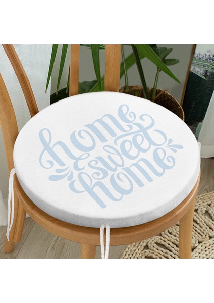Real Homes Mavi Home Sweet Home Modern Yuvarlak Fermuarlı Sandalye Minderi