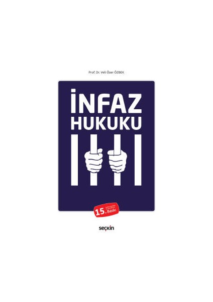 Infaz Hukuku - Veli Özer Özbek