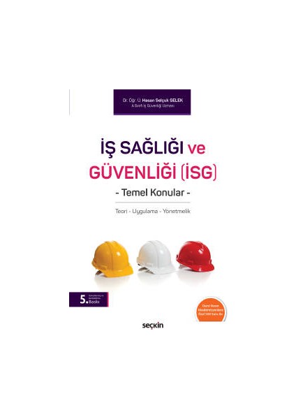 Iş Sağlığı ve Güvenliği (Isg) Temel Konular