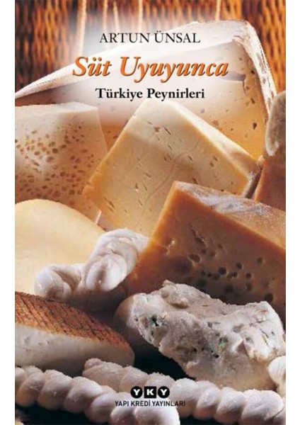 Süt Uyuyunca – Türkiye Peynirleri