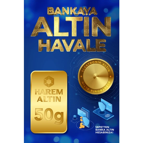 Harem Altın 50 gram (49.75 Has) Altın Havale