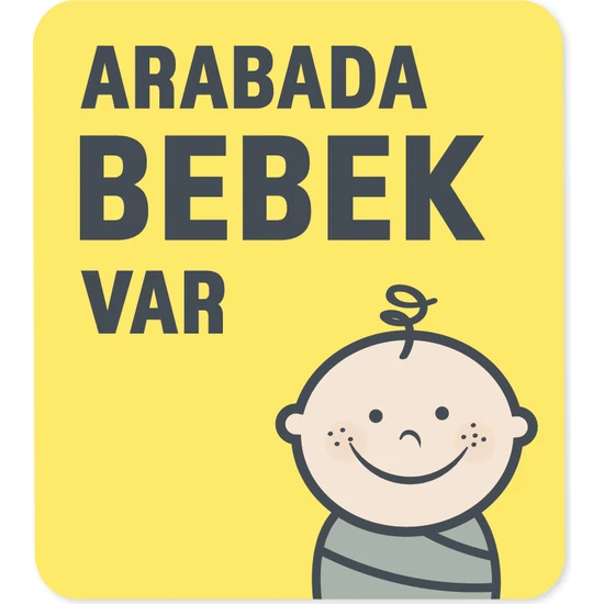 Baluna Arabada Bebek Var Sarı Sticker