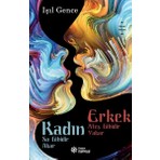 Kadın Su Gibidir Akar Erkek Ateş Gibidir Yakar - Işıl Gence