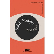 Aylak Köpek - Sâdık Hidayet