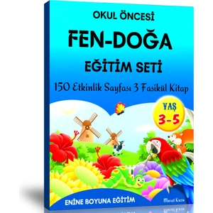 Enine Boyuna Eğitim Okul Öncesi Fen - Doğa Eğitim Seti 3 Fasikül Kitap