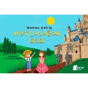 Mutluluğun Sesi - Gamze Çekiç