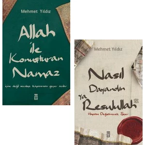 Allah ile Konuşturan Namaz - Nasıl Dayandın Ya Resulullah - Mehmet Yıldız 2 Kitap Set