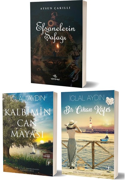 Efsanelerin Şafağı - Kalbimin Can Mayası - Bir Cihan Kafes 3 Kitap Set