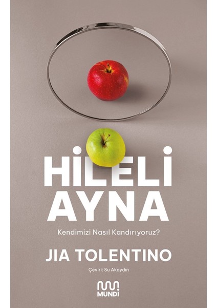 Hileli Ayna – Jia Tolentino