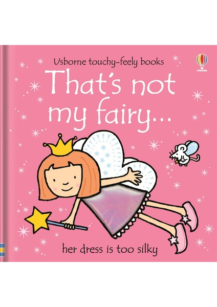 That's Not My Fairy… - Fiona Watt